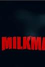 The Milkman (2017)