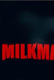 The Milkman (2017)