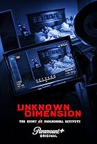 Unknown Dimension: The Story of Paranormal Activity