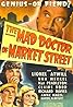 The Mad Doctor of Market Street (1942) Poster