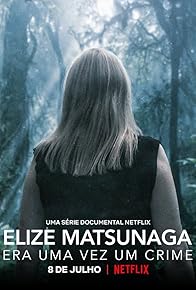 Primary photo for Elize Matsunaga: Once Upon a Crime