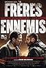 Frères ennemis (2018) Poster