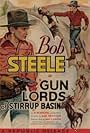 Bob Steele in Gun Lords of Stirrup Basin (1937)