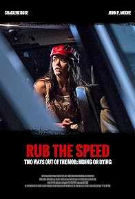 Primary photo for Rub the Speed