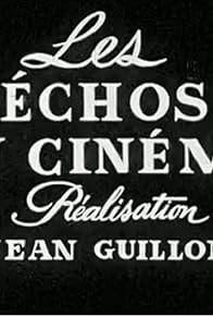 Primary photo for Les échos du cinéma