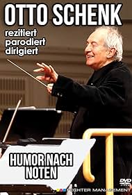 Otto Schenk rezitiert, parodiert, dirigiert - Humor nach Noten (2014)