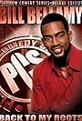 Bill Bellamy: Back to My Roots (2005)