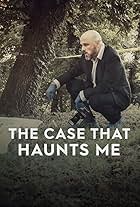 The Case That Haunts Me (2018)