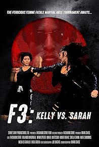 Primary photo for F3: Kelly Vs. Sarah