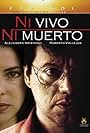 Ni vivo, ni muerto (2002)