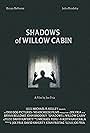 Shadows of Willow Cabin