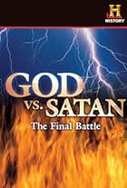 God v. Satan: The Final Battle (2008)