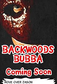 Backwoods Bubba (Full movie) (2021)