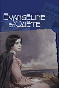 Évangéline en quête (1996)