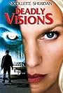 Deadly Visions (2004)