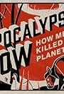 Apocalypse Cow: How Meat Killed the Planet (2020)