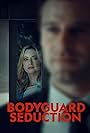 Bodyguard Seduction (2022)