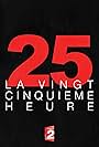 La 25e Heure (1999)