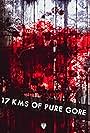 17 Kms of Pure Gore (2021)