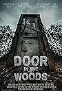 David Rees Snell, CJ Jones, Mitchell Crisp, Ryan Hawkins, Jennifer Pierce Mathus, Billy Chase Goforth, Blake Elder, Kerri Elder, Robert Crisp, and John-Michael Fisher in Door in the Woods (2019)