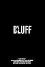 Bluff: Prologue (2019)