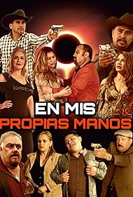 Marisol Guizar, Tony Beltran, Luis Huizar, Vianey Huizar, Jesus Heredia, Darwing Espinoza Castillo, Fernando Jimenez, Blanca Robles, Chitto Buenrostro, and Coty Caballero in En mis propias manos (2019)