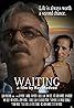 Waiting (2017) Poster