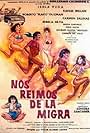 Nos reimos de la migra (destrampados y mojados) (1976)