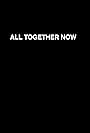 All Together Now (1975)