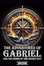 The Adventure of Gabriel and the order of the Secret Key