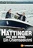 Hattinger und der Nebel - Ein Chiemseekrimi (TV Movie 2016) Poster