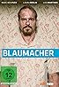 Blaumacher (TV Series 2017– ) Poster