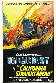 Reginald Denny in California Straight Ahead (1925)