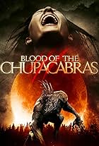 Blood of the Chupacabras