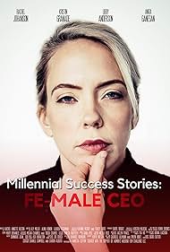 Rachel Johanson in Millennial Success Stories: Fe-MALE CEO (2019)