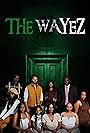 The Wayez