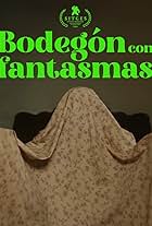 Bodegón con fantasmas