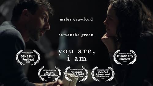 You Are, I Am - Official Trailer