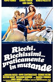 Ricchi, ricchissimi... praticamente in mutande (1982)