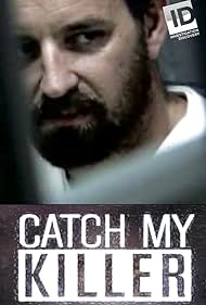 Catch My Killer (2013)