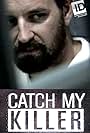 Catch My Killer (2013)