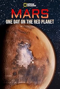 Primary photo for Mars: One Day on the Red Planet