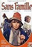 Sans famille (TV Series 1981– ) Poster