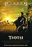 Mon nom est Tsotsi (2005) Poster