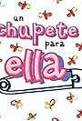 Un chupete para ella (2000)