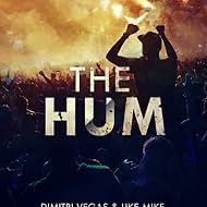 Dimitri Vegas & Like Mike vs. Ummet Ozcan: The Hum (2015)