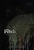 The Fetch Poster