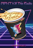 Coffee & Mayhem (2018)