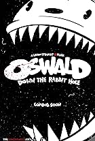 Oswald: Down the Rabbit Hole