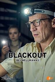 Blackout bei Wellmanns (2024)